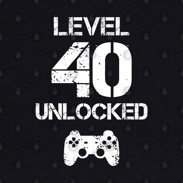 Level 40 Unlocked T-Shirt - 40th Birthday Gift by Ilyashop